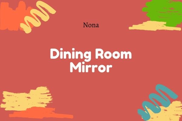Dining Room Mirror