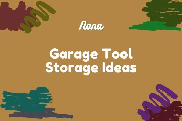 Garage Tool Storage Ideas