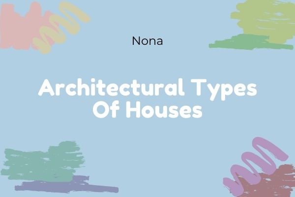 architectural types of houses